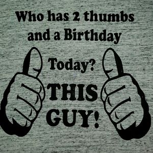Man ThreadFast Xl TEE Shirt Who has 2 Thumbs & a Birthday  Today? This Guy